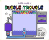 Bubble trouble 1